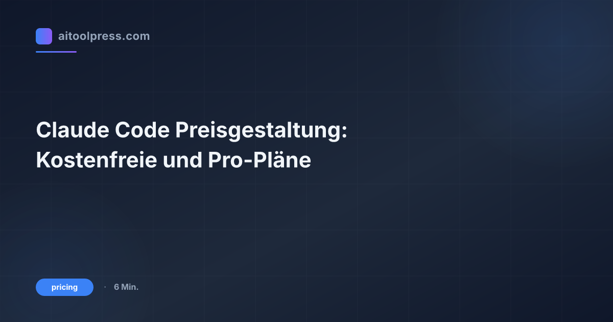 Claude Code Preisgestaltung: Kostenfreie und Pro-Pläne