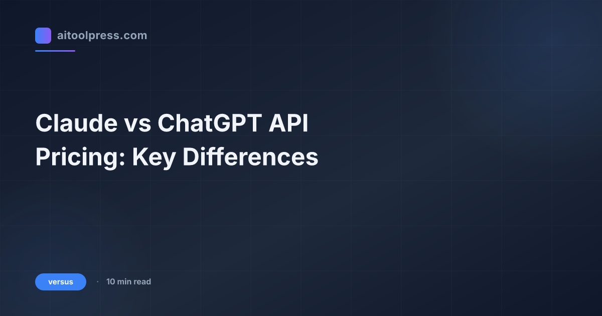 Claude vs ChatGPT API Pricing: Key Differences