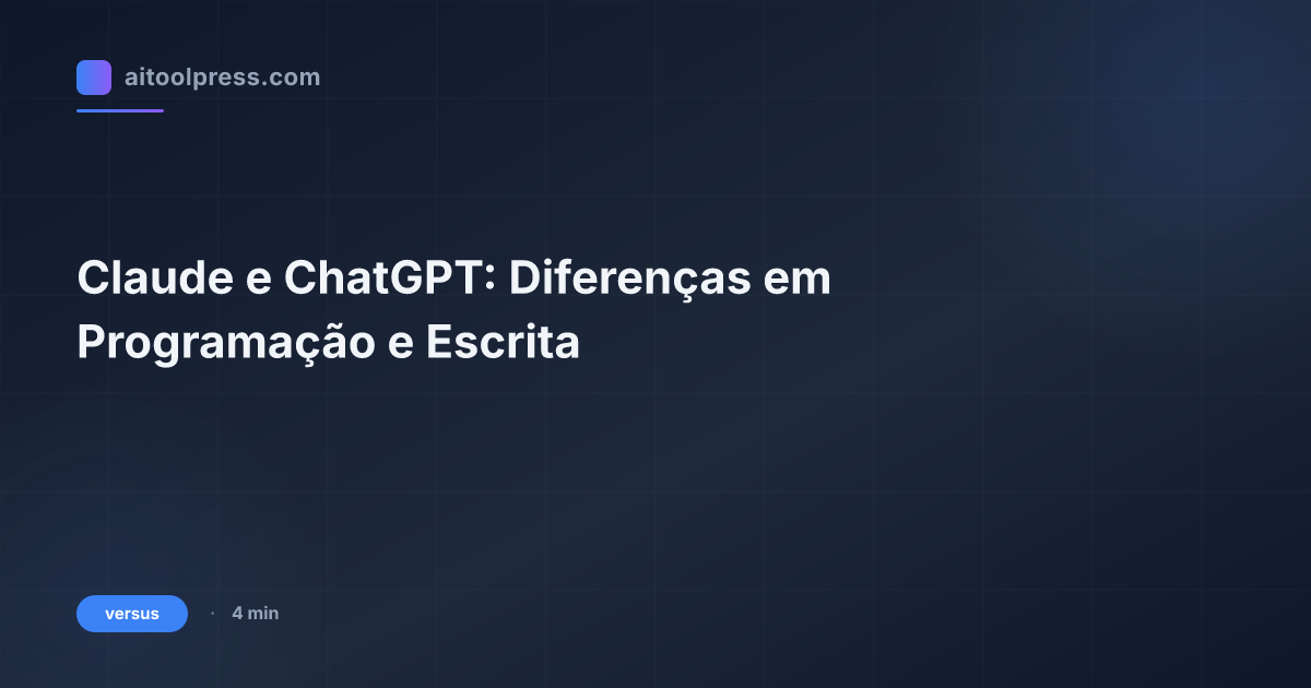 Claude vs ChatGPT: Diferenças na Escrita AI