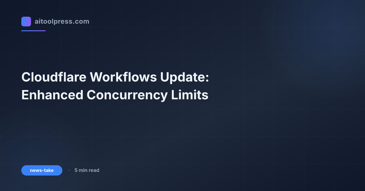 Cloudflare Workflowsのアップデート: 同時実行制限の強化