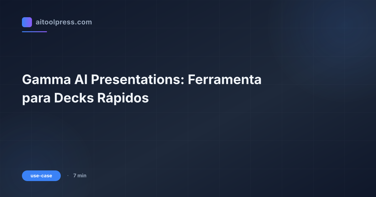 Gamma AI Presentations: Ferramenta para Decks Rápidos