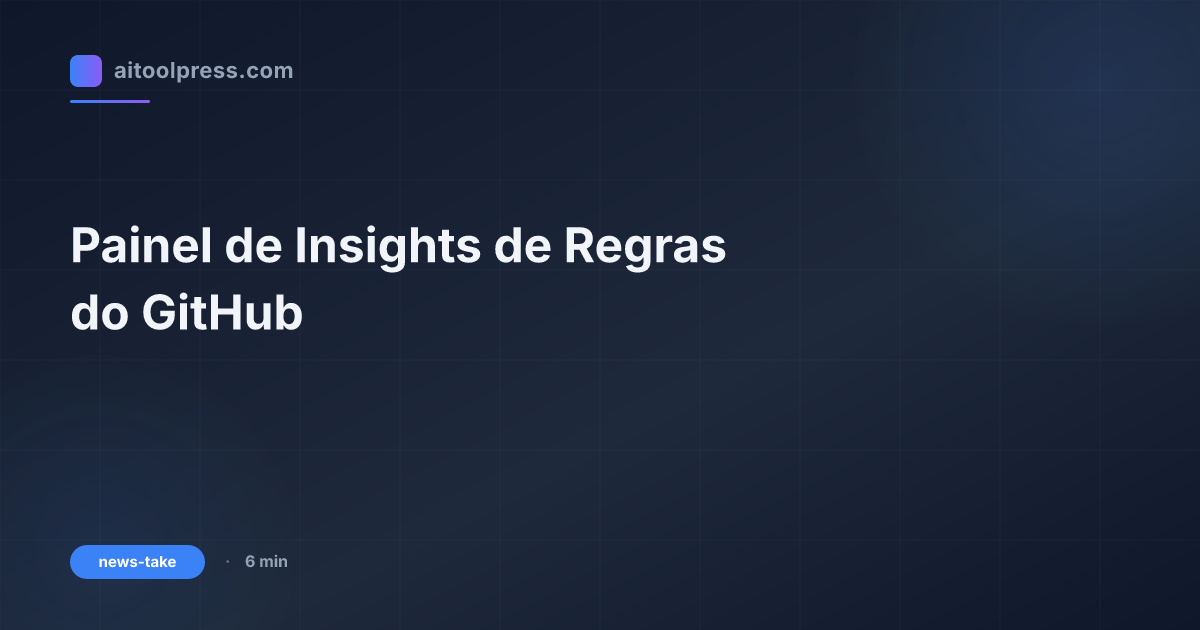 Painel de Insights de Regras do GitHub