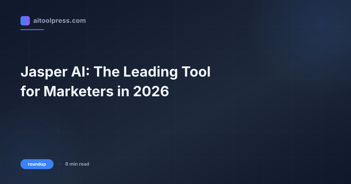 Jasper AI: The Leading Tool for Marketers in 2026