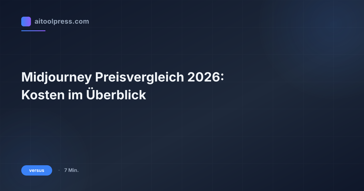 Midjourney Preisvergleich 2026: Kosten im Überblick