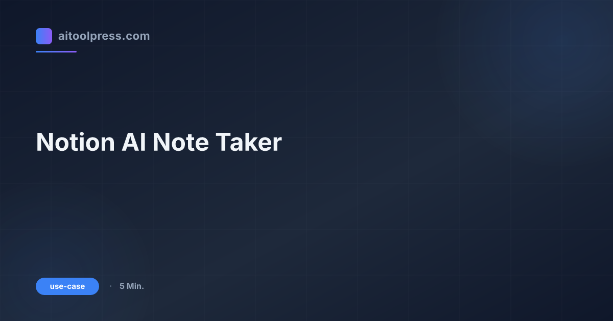 Notion AI Note Taker