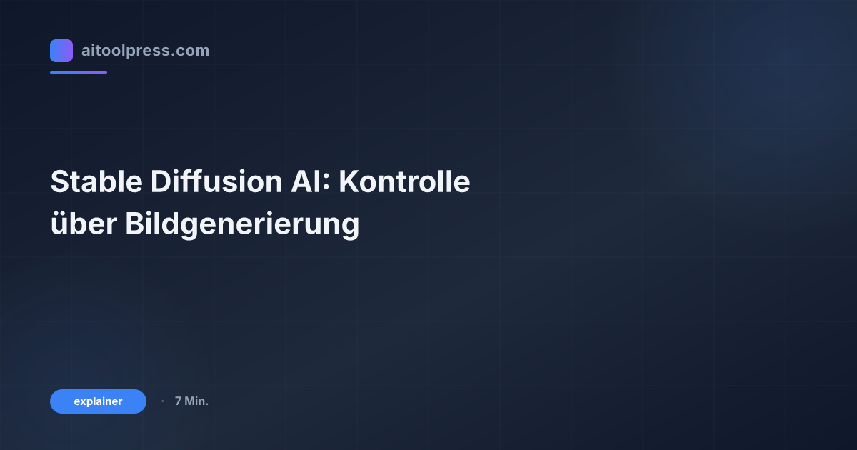 Stable Diffusion AI: Kontrolle über Bildgenerierung