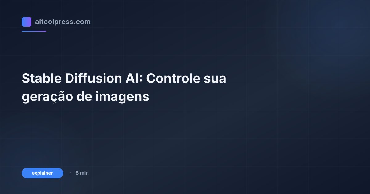 Stable Diffusion AI: Controle sua geração de imagens