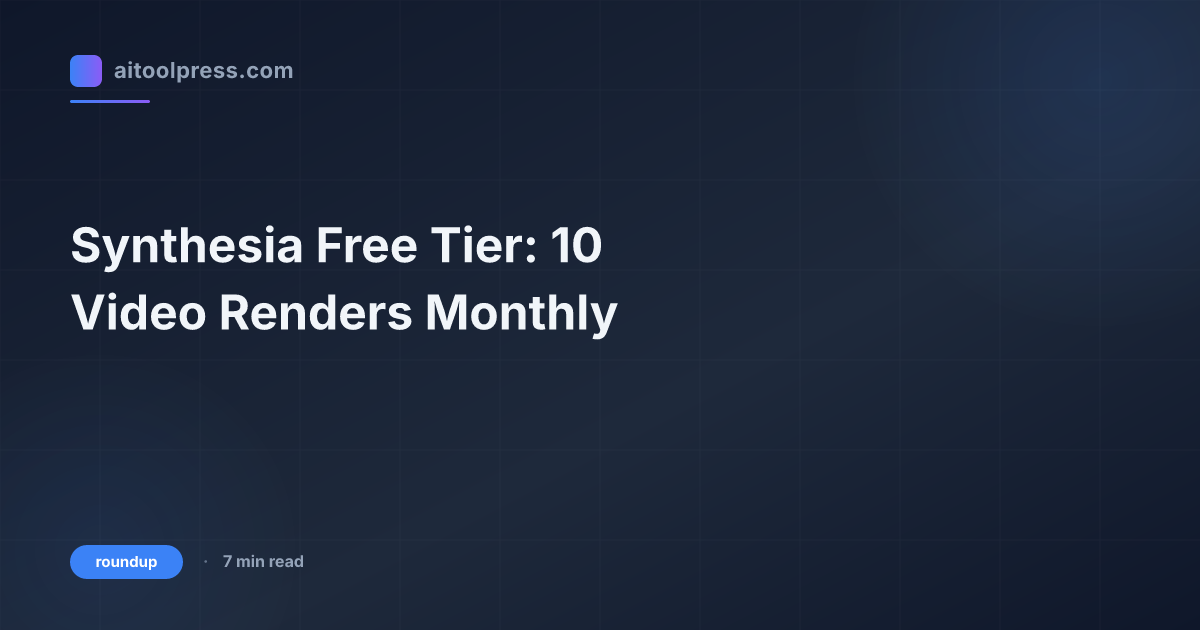 Synthesia Free Tier: 10 Video Renders Monthly